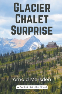 Image for Glacier Chalet Surprise