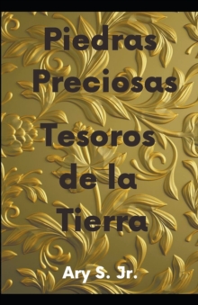 Image for Piedras Preciosas Tesoros de la Tierra