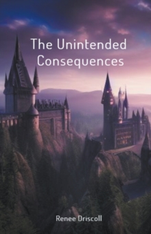 Image for The Unintended Consequenses