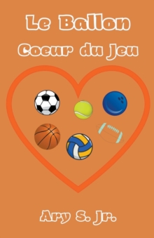 Image for Le Ballon Coeur du Jeu