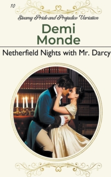 Image for Netherfield Nights with Mr. Darcy : Steamy Pride and Prejudice Variation