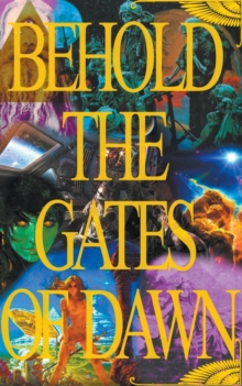 Image for Behold The Gates Of Dawn