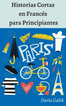 Image for Historias Cortas en Frances para Principiantes