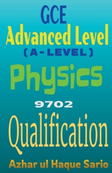 Image for GCE Advanced Level (A-Level) Physics 9702 Qualification