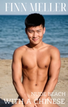Nude Beach with a Chinese: Sex on the beach by Meller, Finn
