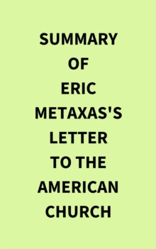 Image for Summary of Eric Metaxas's Letter to the American Church