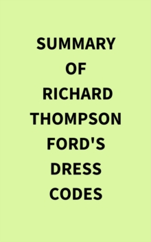 Image for Summary of Richard Thompson Ford's Dress Codes