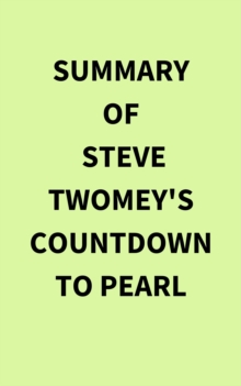 Image for Summary of Steve Twomey's Countdown to Pearl