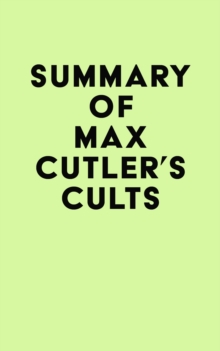 Image for Summary of Max Cutler's Cults