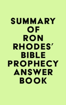Image for Summary of Ron Rhodes's Bible Prophecy Answer Book