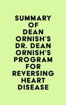 Image for Summary of Dean Ornish's Dr. Dean Ornish's Program for Reversing Heart Disease
