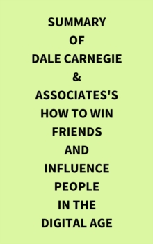 Image for Summary of Dale Carnegie & Associates's How to Win Friends and Influence People in the Digital Age
