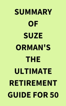 Image for Summary of Suze Orman's The Ultimate Retirement Guide for 50