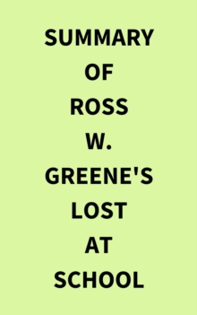 Image for Summary of Ross W. Greene's Lost at School