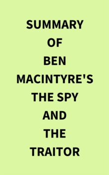 Image for Summary of Ben Macintyre's The Spy and the Traitor