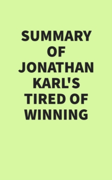 Image for Summary of Jonathan Karl's Tired of Winning