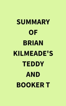 Image for Summary of Brian Kilmeade's Teddy and Booker T