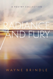 Image for Radiance and Fury: A Poetry Collection