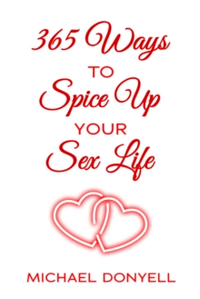 Image for 365 Ways To Spice UP Your Sex Life