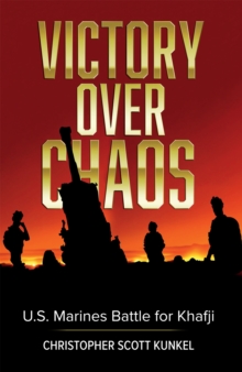 Image for Victory Over Chaos: U.S. Marines Battle for Khafji