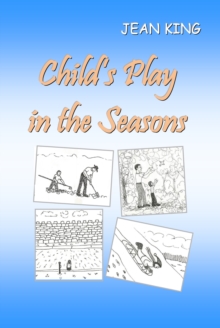 Image for Child's Play in the Seasons