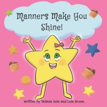 Image for Manners Make You Shine!