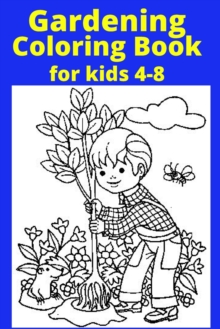 Image for Gardening Coloring Book for kids 4-8