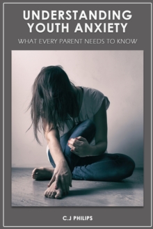 Image for Understanding Youth Anxiety