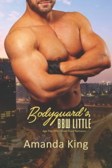 Image for Bodyguard's BBW Little : Age Play DDlg Small Town Romance