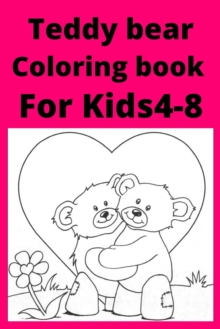 Image for Teddy bear Coloring book For Kids 4-8