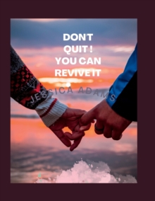 Image for Don't Quit ! You Can Revive It