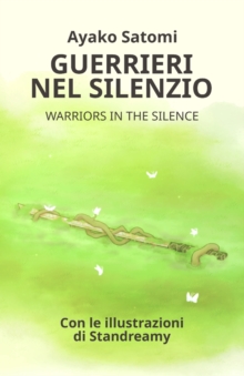 Image for Guerrieri Nel Silenzio : Warriors in the Silence