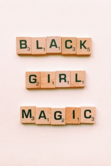 Image for A message to black girls about