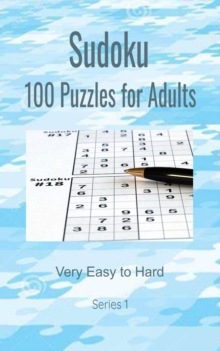 Image for Sudoku 100 Puzzles for Adults : Very Easy to Hard