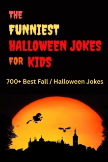 700+ Funniest Halloween Jokes For Kids