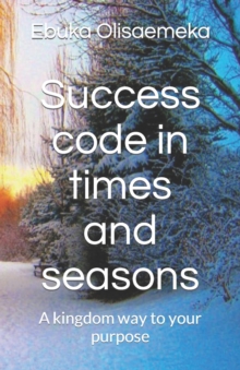 Image for Success code in times and seasons