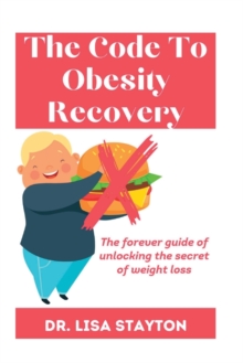 Image for The Code To Obesity Recovery