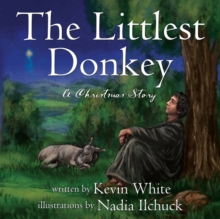 Image for The Littlest Donkey : (A Christmas Story)