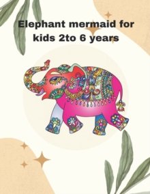 Image for Elephant mermaid for kids 2to 6years
