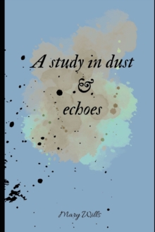 Image for A study in dust and echoes
