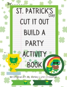 Image for St. Patrick's Day Cut It Out Build A Party Activity Book