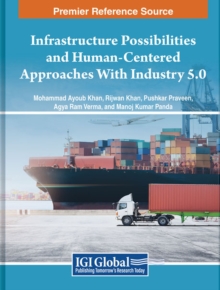 Image for Infrastructure Possibilities and Human-Centered Approaches With Industry 5.0