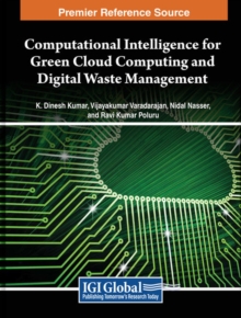Image for Computational Intelligence for Green Cloud Computing and Digital Waste Management
