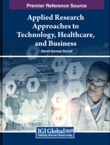 Image for Applied Research Approaches to Technology, Healthcare, and Business
