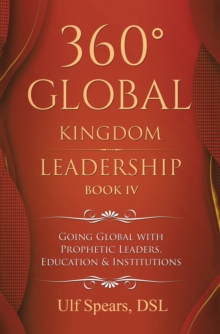Image for 360(deg) Global Kingdom Leadership: Book IV