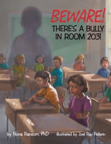 Image for Beware! There's A Bully In Room 203!