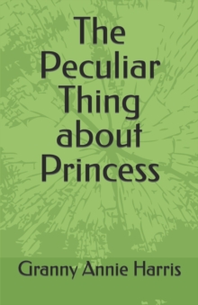 Image for The Peculiar Thing about Princess