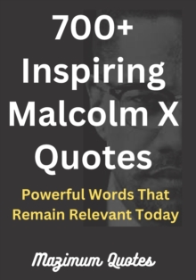 Image for 700+ Inspiring Malcolm X Quotes