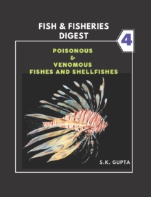 Image for Fish & Fisheries Digest Part-4 : Poisonous & Venomous Fishes and Shellfishes
