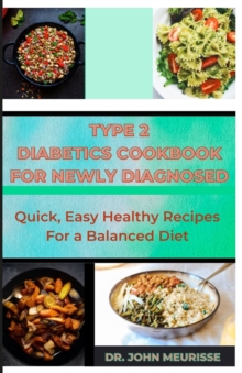 Image for Type 2 Diabetes Cookbook For Newly Diagnosed